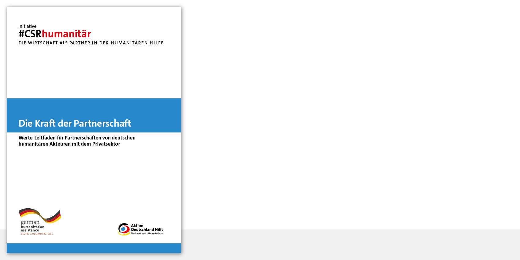 Werte-Leitfaden Initiative #CSRhumanitär Werte-Leitfaden Initiative #CSRhumanitär